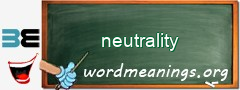 WordMeaning blackboard for neutrality